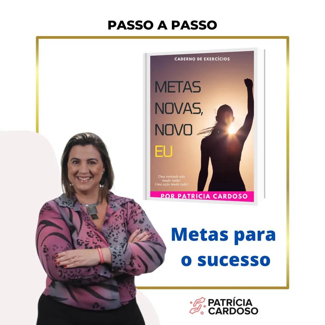 Metas novas! Novo EU - Rumo para o sucesso