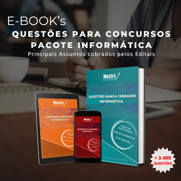 Questões para Concursos – Pacote: Informática