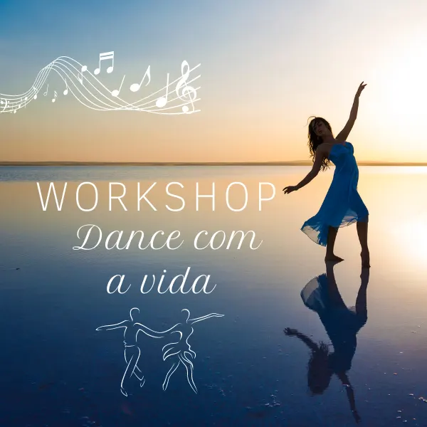 Workshop Dance com a vida