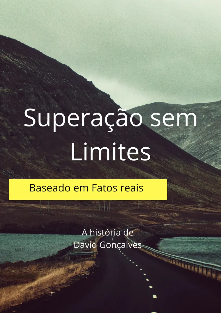 Superação sem Limites: A história de David Gonçalves (Baseado em fatos reais)