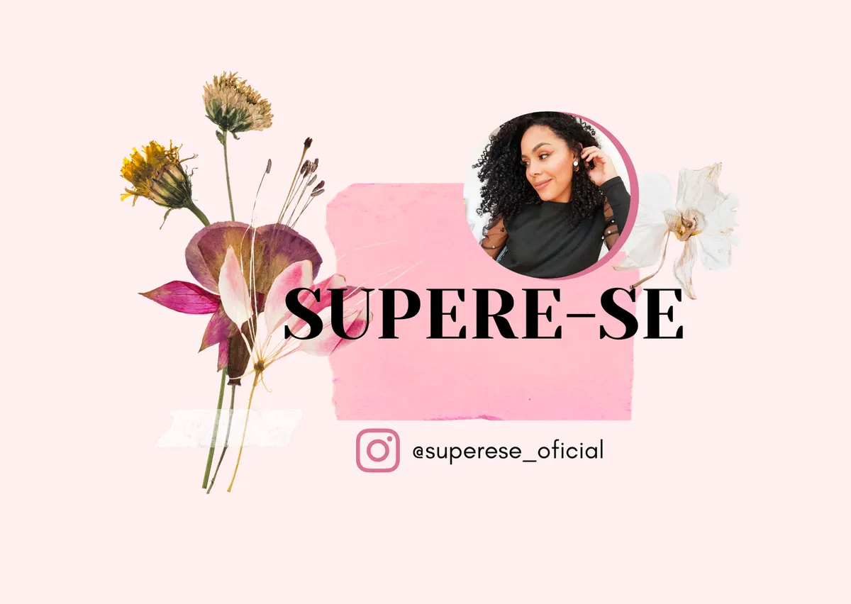 SUPERE-SE - A SUA MENTORA DE IMAGEM