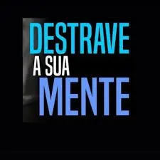 Destrave Sua Mente em 7 Dias: Um Guia Simples Para Quebrar Bloqueios Mentais e Retomar o Controle da Sua Vida