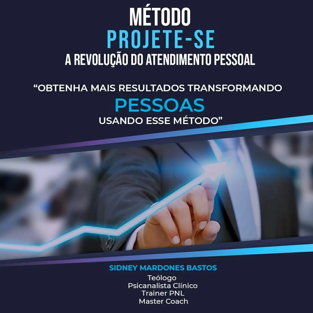 CURSO MÉTODO PROJETE-SE "A REVOLUÇÃO DO ATENDIMENTO TERAPEUTICO E PESSOAL"