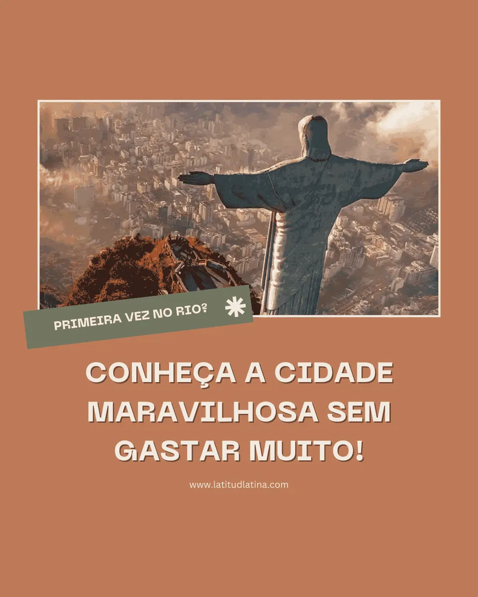Conheça a Cidade Maravilhosa Sem Gastar Muito!