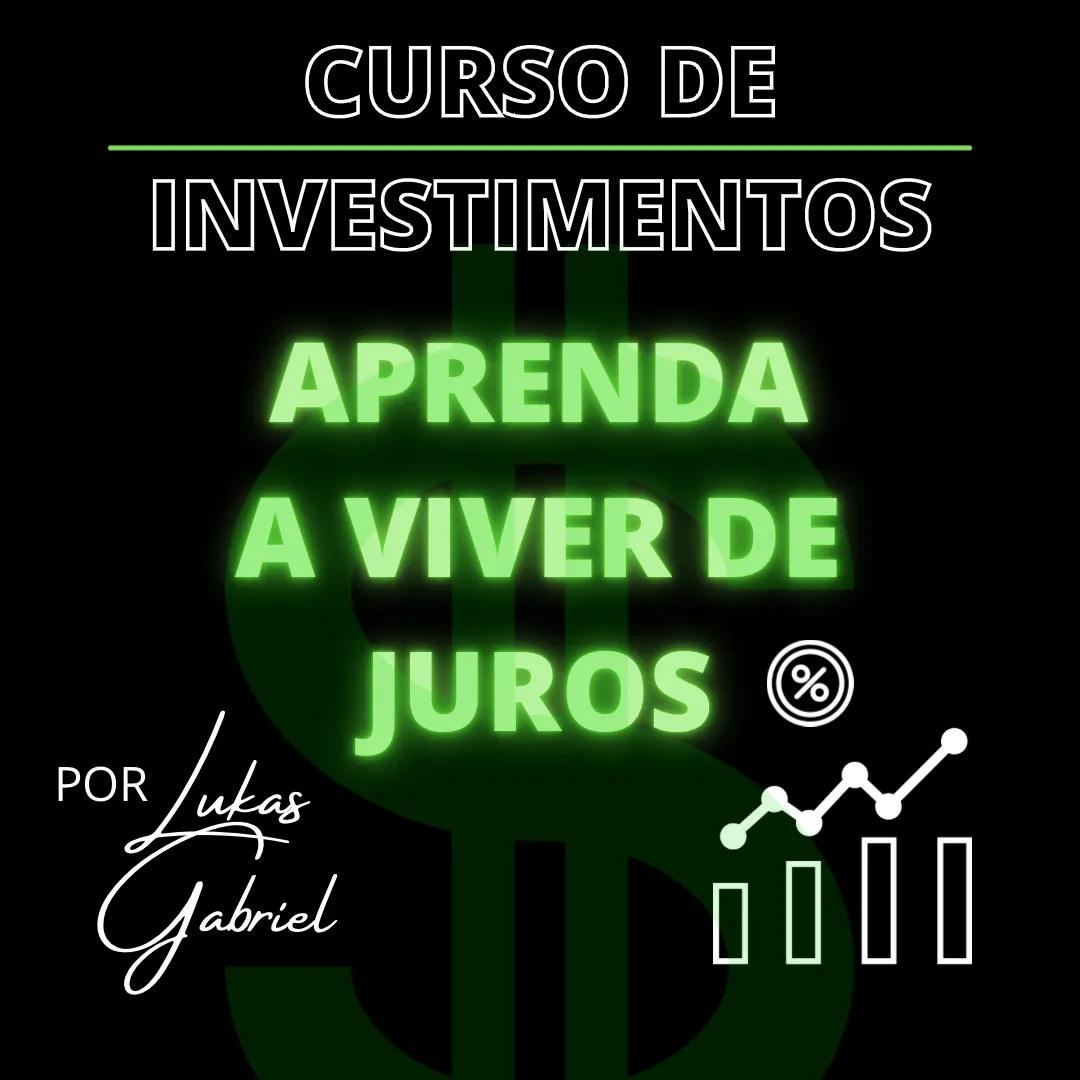 Curso de Investimentos para INICIANTES - Aprenda a viver de Juros