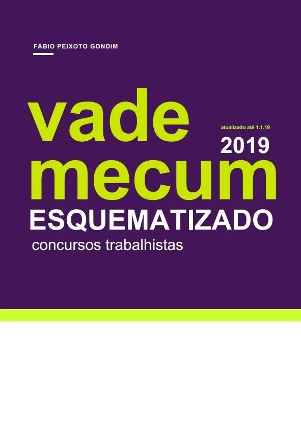 Vade Mecum Esquematizado para concursos trabalhistas - 2019 1a edição