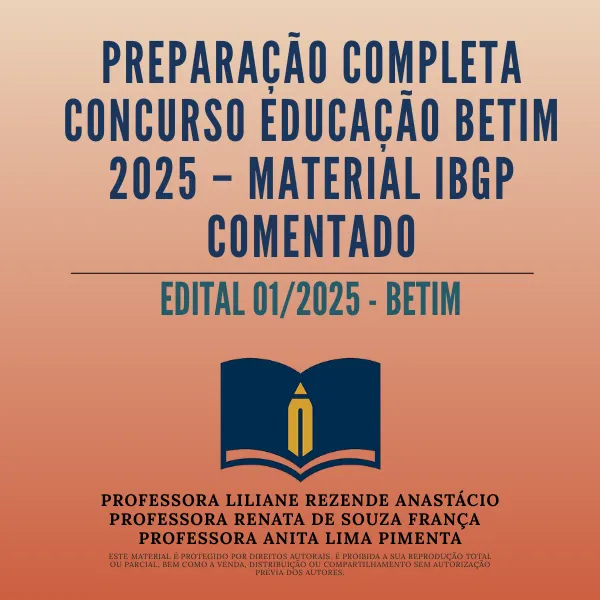 Preparação Completa Concurso Educação Betim 2025 – Material IBGP Comentado