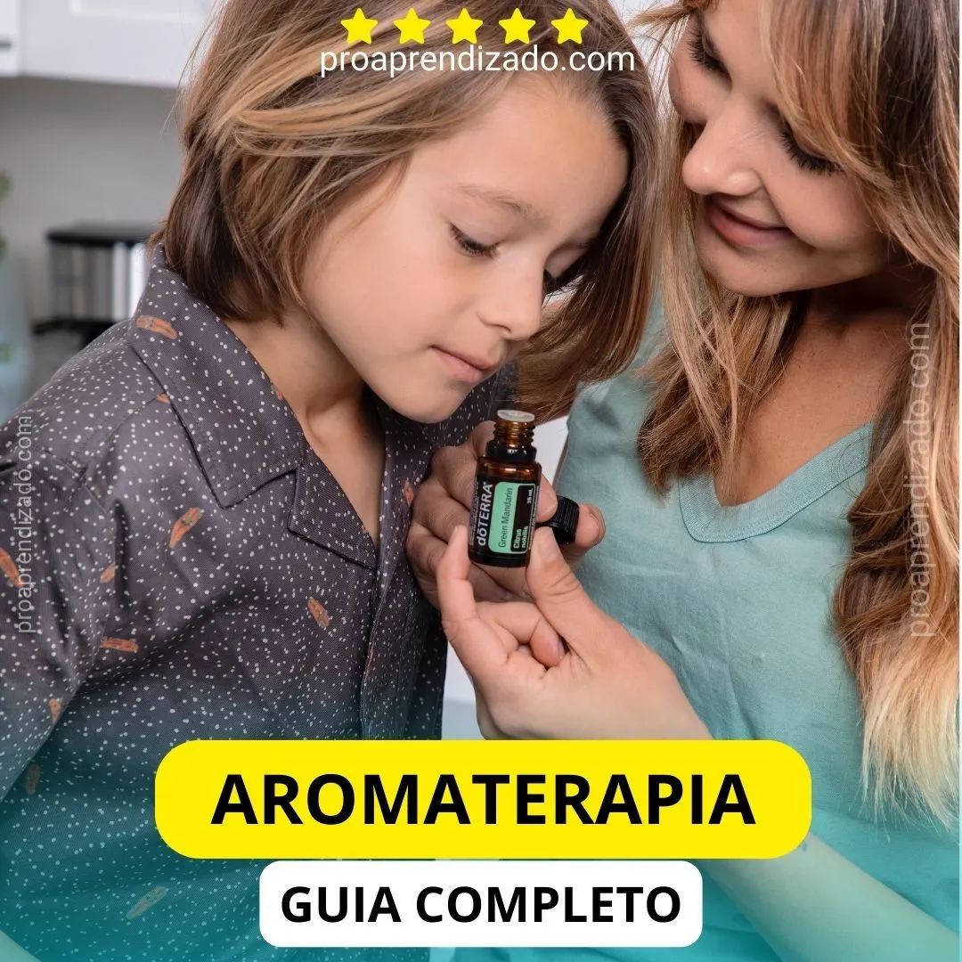 Aromaterapia - Guia dos Óleos Essenciais