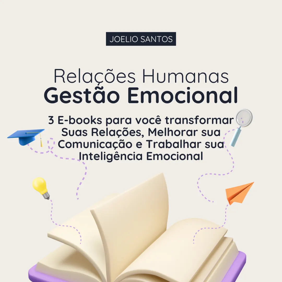 Transforme Suas Relações: O Poder da Comunicação e da Inteligência Emocional