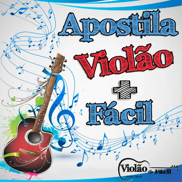 Apostila Violão + Fácil - Módulo I