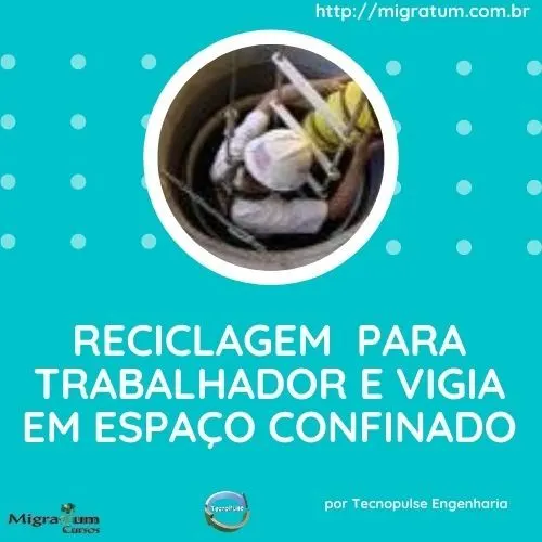 Reciclagem | NR 33 Autorizado e Vigia