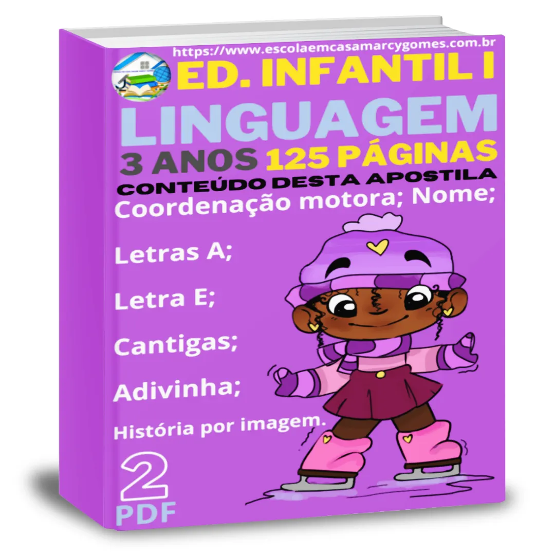 APOSTILA EDUCAÇÃO INFANTIL I LINGUAGEM (3 ANOS) 125 PÁGINAS PARTE 2 PDF.