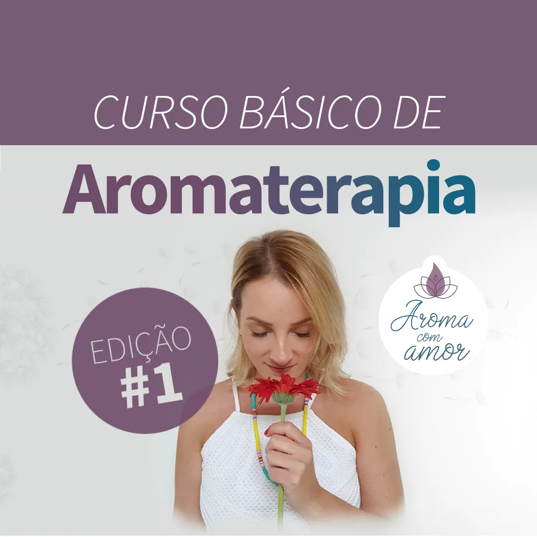 Vol 1 - Curso Básico de Aromaterapia
