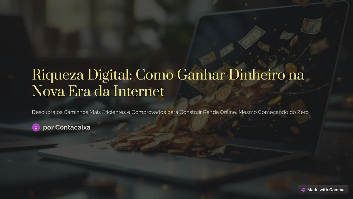 Riqueza digital : Como ganhar dinheiro na nova era da internet