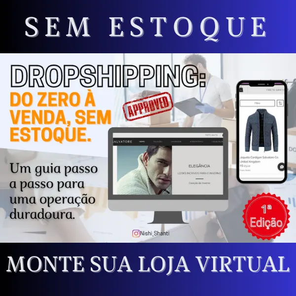 Dropshipping: Do Zero à Venda, sem estoque. [Guia Prático] + [BÔNUS: Teórico] + [Lista de Fornecedores]