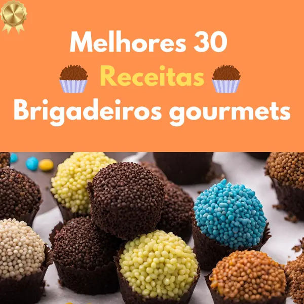 Melhores Receitas De Brigadeiros Gourmets