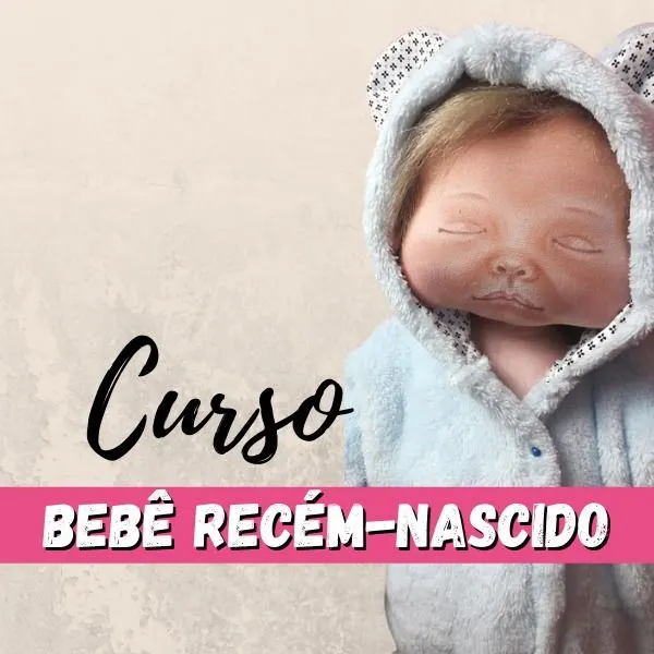 Curso Boneco Bebe Recém-Nascido