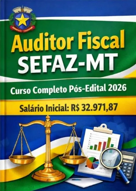Curso completo Pós - Edital 2026 Auditor Fiscal SEFAZ-MT