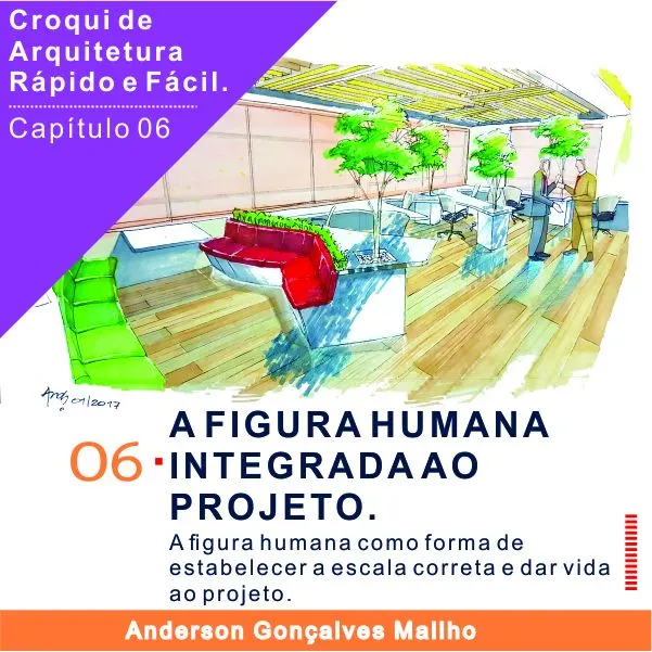 Curso de Croqui de Arquitetura - Capítulo 06 – A figura humana integrada ao projeto