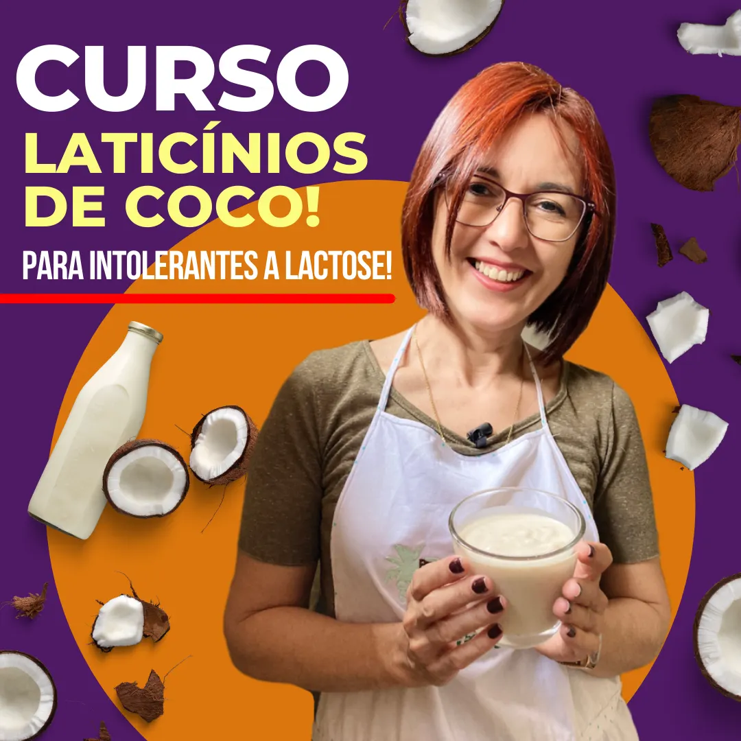 Curso Laticínios de Coco - Para Intolerantes a Lactose!