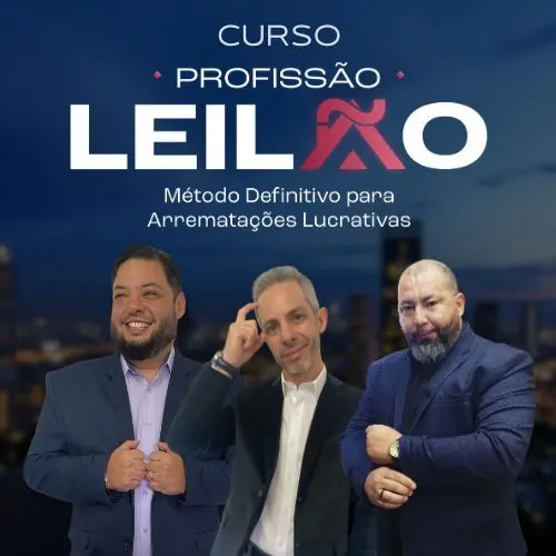 PROFISSÃO LEILÃO - MÉTODO DEFINITIVO PARA ARREMATAÇÃO LUCRATIVA