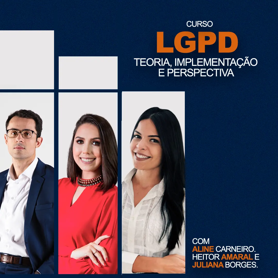 LGPD - Teoria, Prática e Perspectivas