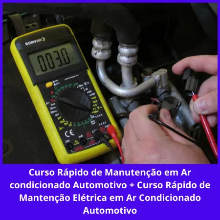 Curso Rápido de Manutenção em Ar-Condicionado Automotivo + Curso Rápido de Manutenção Elétrica em Ar-Condicionado Automotivo