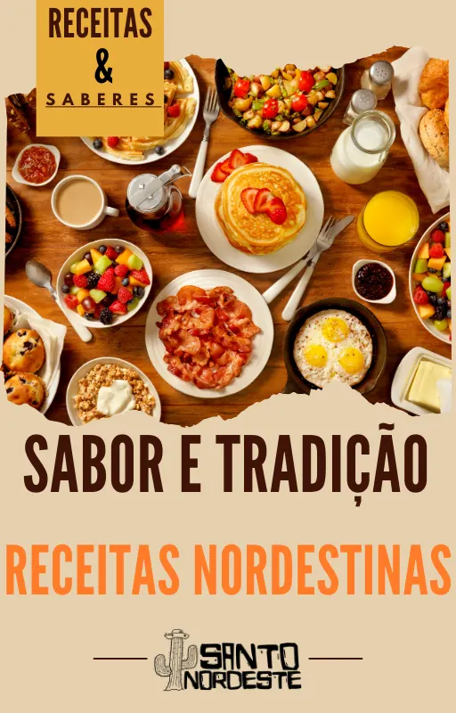 Delícias da Terra: Receitas Autênticas da Culinária Nordestina