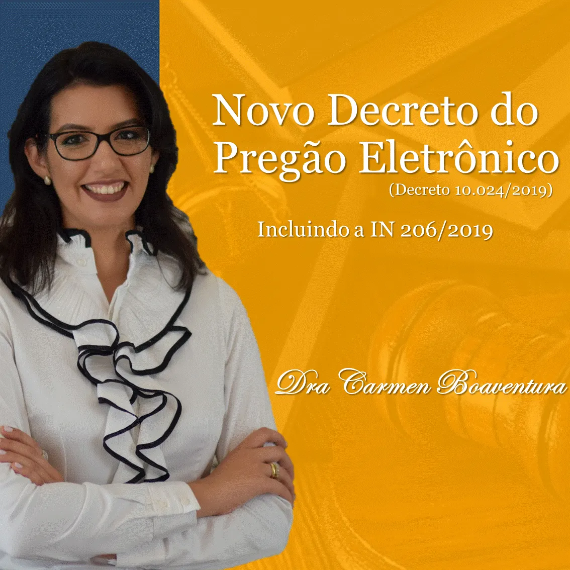 Curso sobre o novo Decreto do Pregão Eletrônico - Decreto 10.024/2019