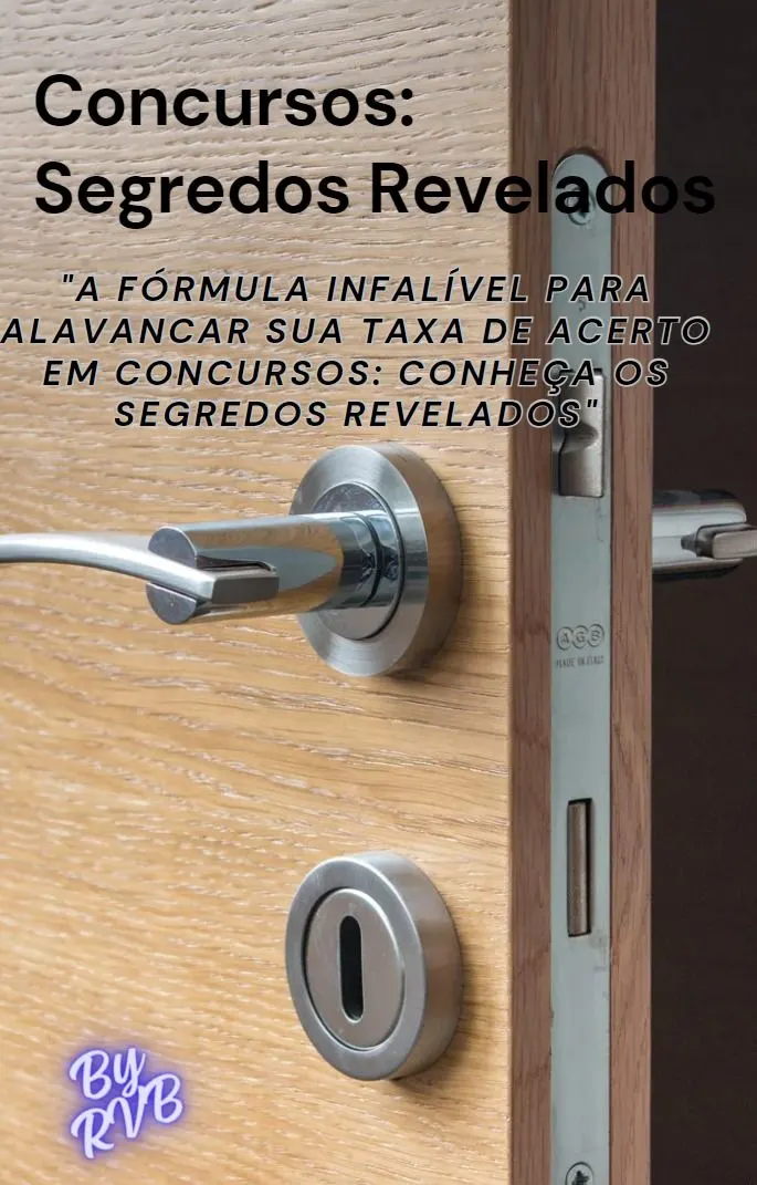 CONCURSOS: SEGREDOS REVELADOS