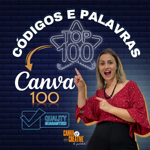 100 PALAVRAS E CÓDIGOS SECRETO DO CANVA