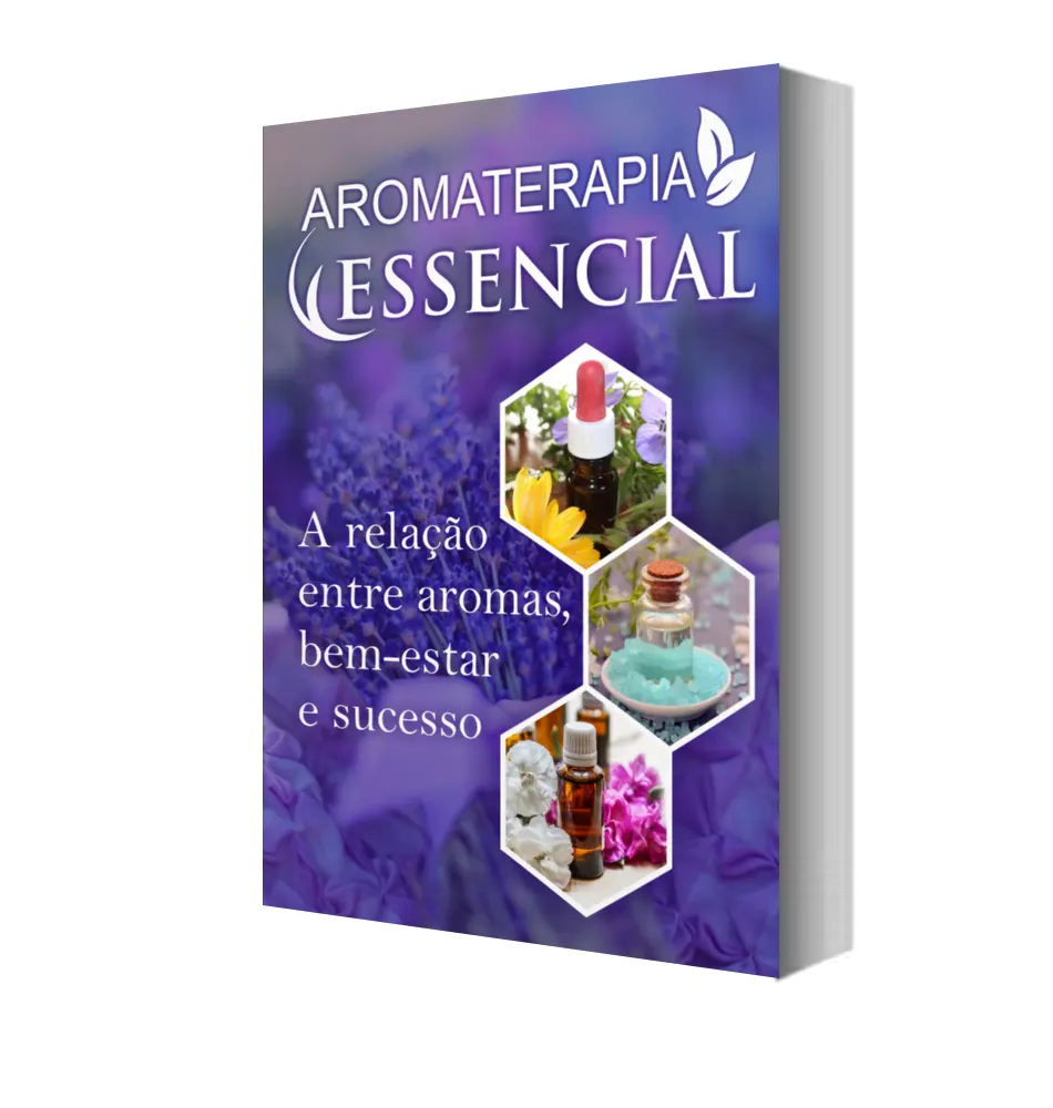 Aromaterapia Essencial - Ebook Completo