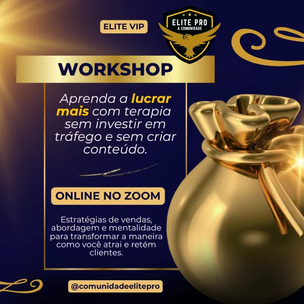 Workshop Elite VIP | Aprenda a lucrar mais!