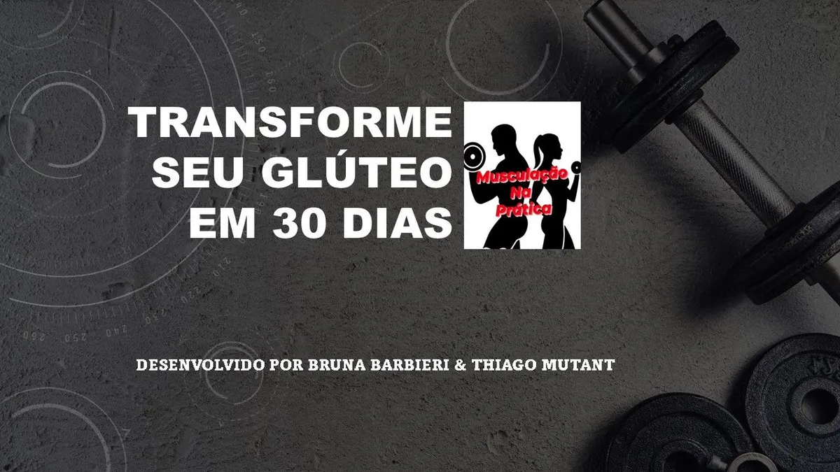 Transforme seu Glúteo em 30 Dias