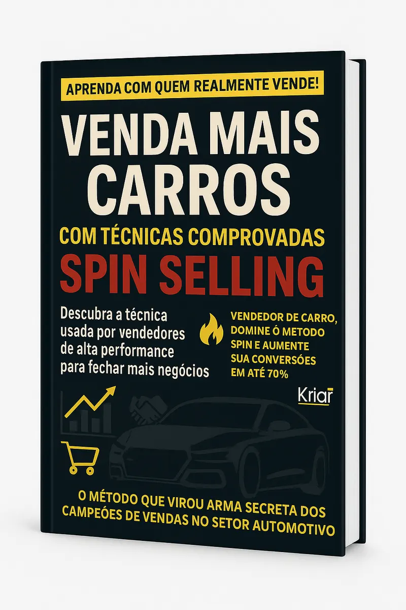 VENDA MAIS CARROS COM TÉCNICAS COMPROVADAS SPIN SELLING
