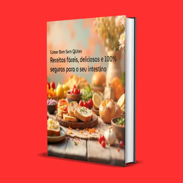 Comer Bem Sem Glúten – Receitas Simples