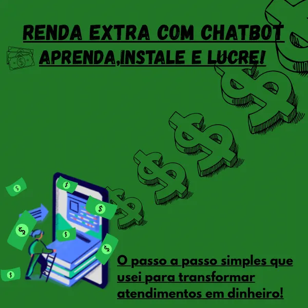 Renda Extra com Chatbot+Video Aula Ensinando.