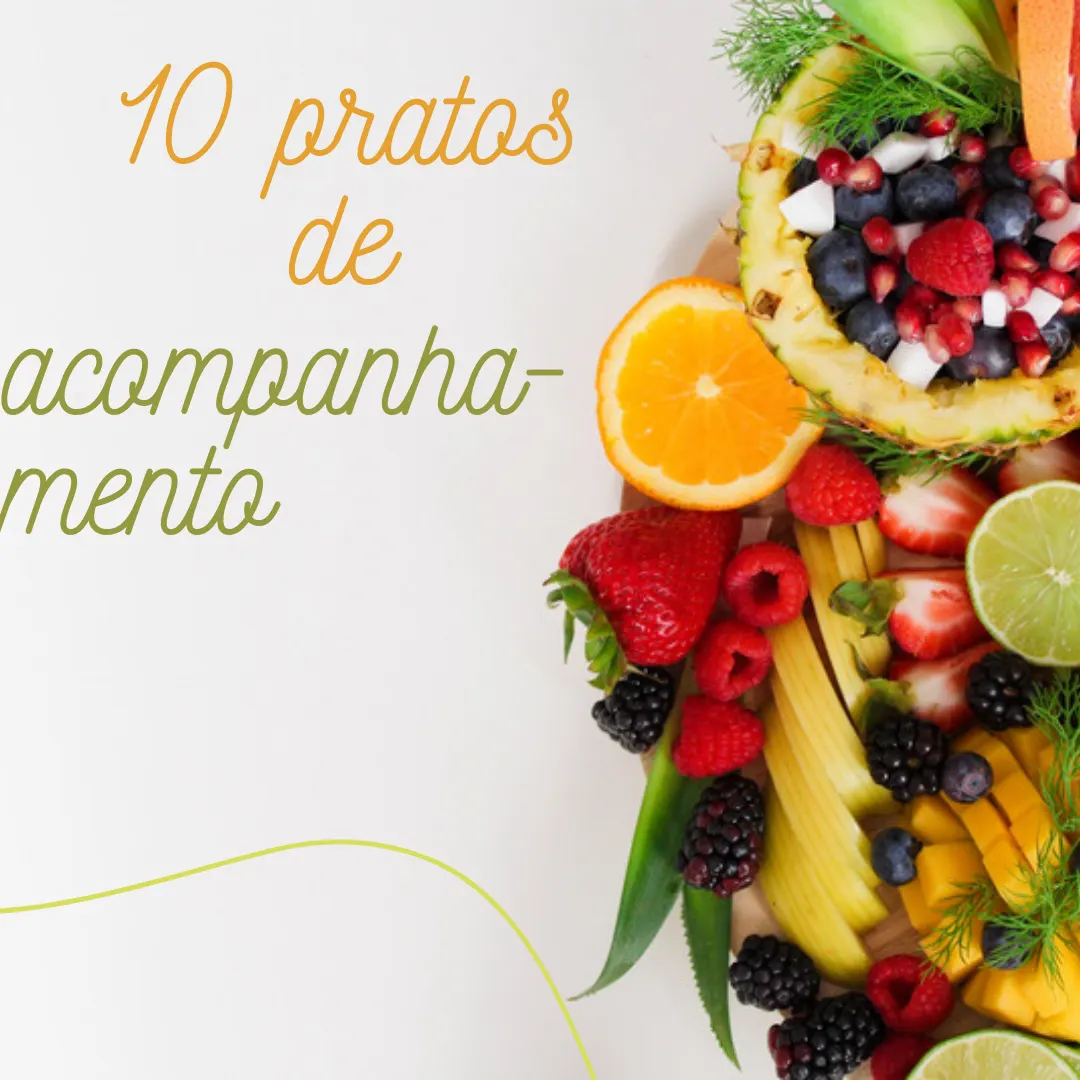 10 RECEITAS DE ACOMPANHAMENTO