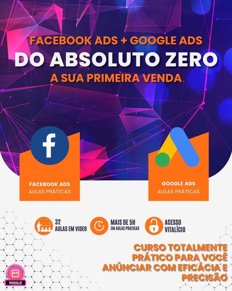 Facebook Ads e Google Ads na prática