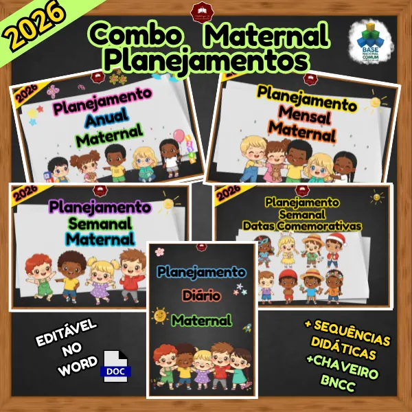 COMBO DE PLANEJAMENTOS DE AULA PARA MATERNAL – COMPLETO E EDITÁVEL! - 2026