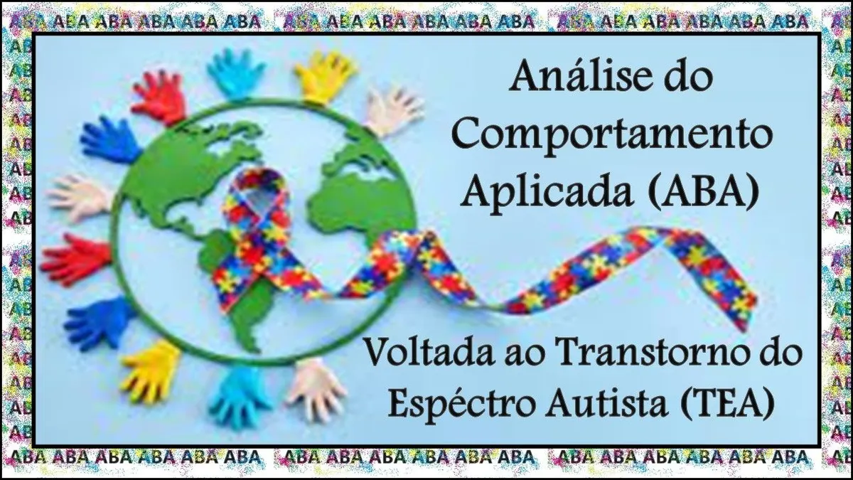 Curso em Análise do Comportamento Aplicada (ABA) voltado ao transtorno do Espectro Autista (TEA)