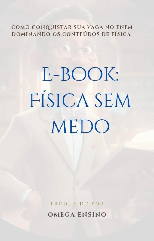 Apostila de Física para o ENEM: Teoria, Macetes e Questões