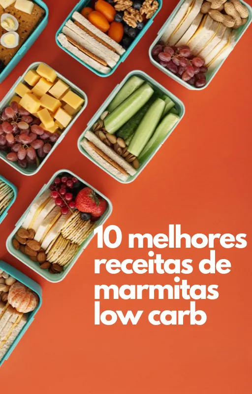 10 melhores receitas de marmitas low carb