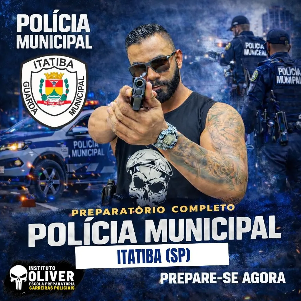 👮‍♂️ Preparatório Completo GUARDA MUNICIPAL de ITATIBA - SP 👮‍♂️ GCM - Instituto Óliver