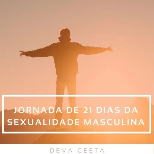Jornada de 21 dias da Sexualidade Masculina