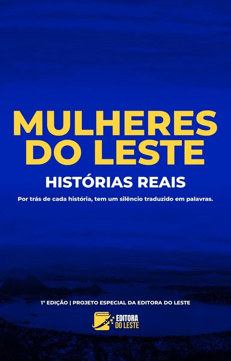 Mulheres do Leste, Histórias Reais.