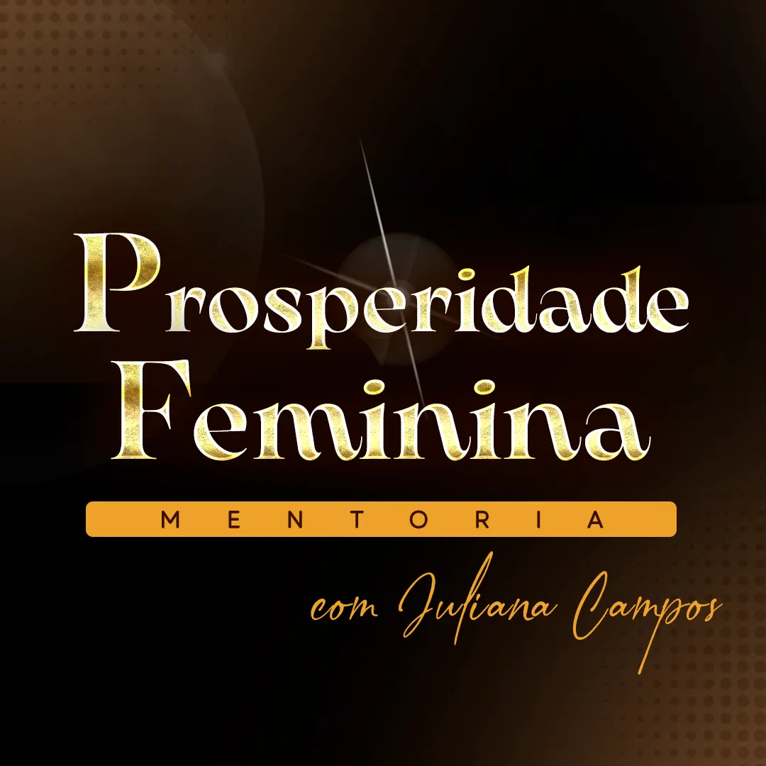 Mentoria Prosperidade Feminina