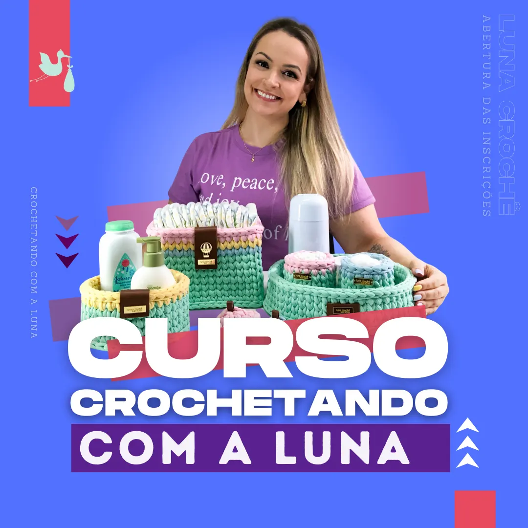 Crochetando com a Luna - Empreenda do Zero com o Crochê Moderno