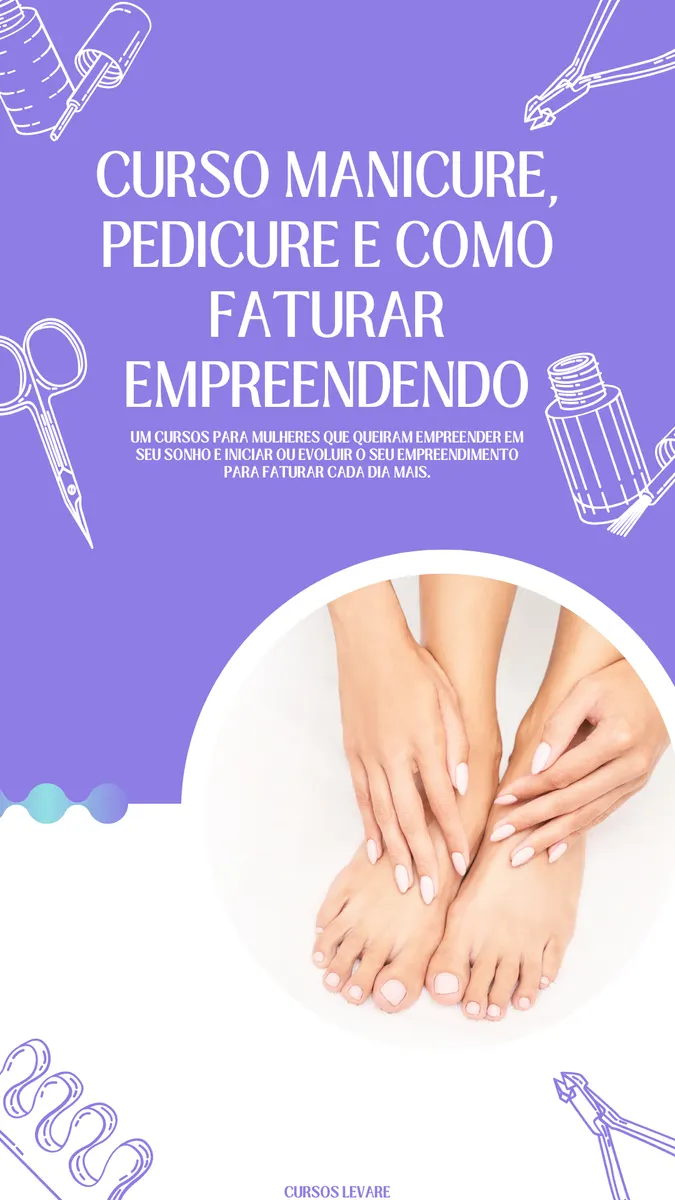 Curso manicure, pedicure e como faturar empreendendo