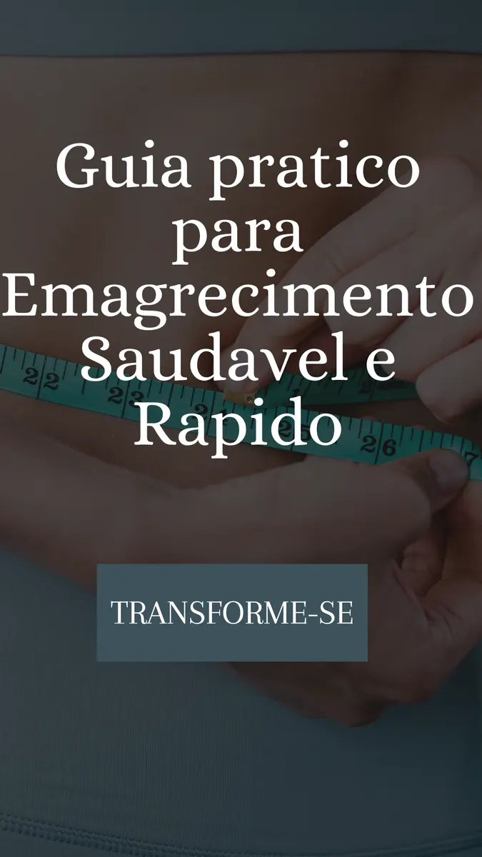 Transforme-se Guia Completo para Emagrecimento Saudável e Rápido